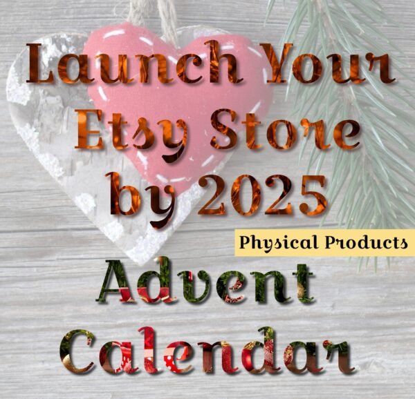 Launch Etsy Shop Advent Calendar Daily Planner Digital Download PDF Business Launch Plan Etsy Store Checklist Etsy Business Planner Handmade